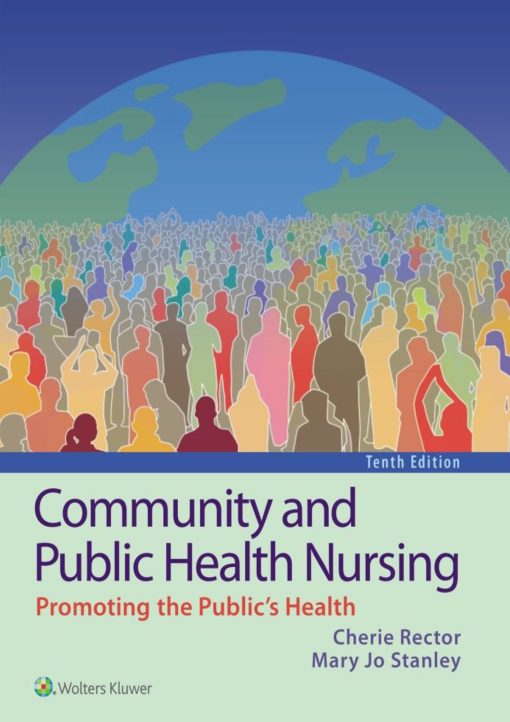 Community and Public Health Nursing Promoting the Public’s Health 10th ...